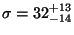 $\sigma=32^{+13}_{-14}$