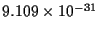 $9.109\times10^{-31}$